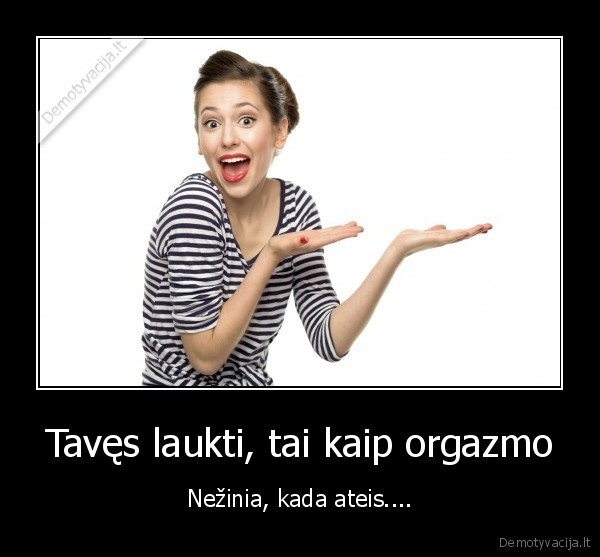 laukti, seksas, orgazmas, meile