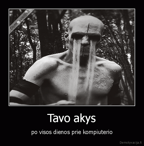 Tavo akys