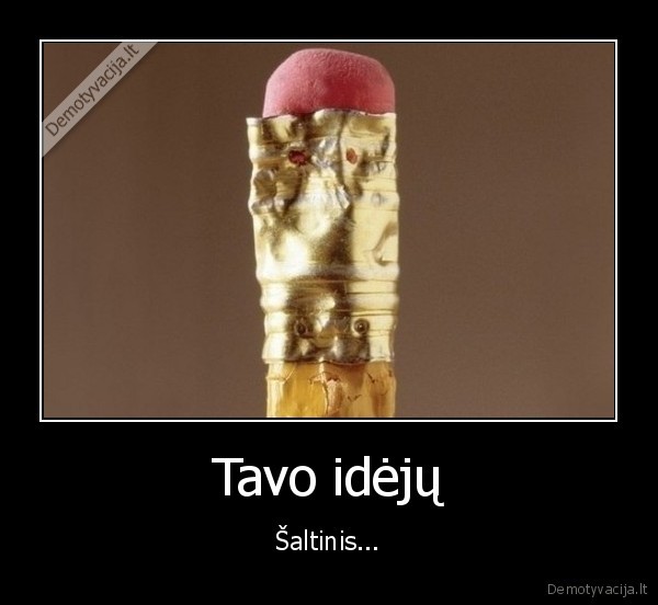 piestukas,kandzioti,idejos