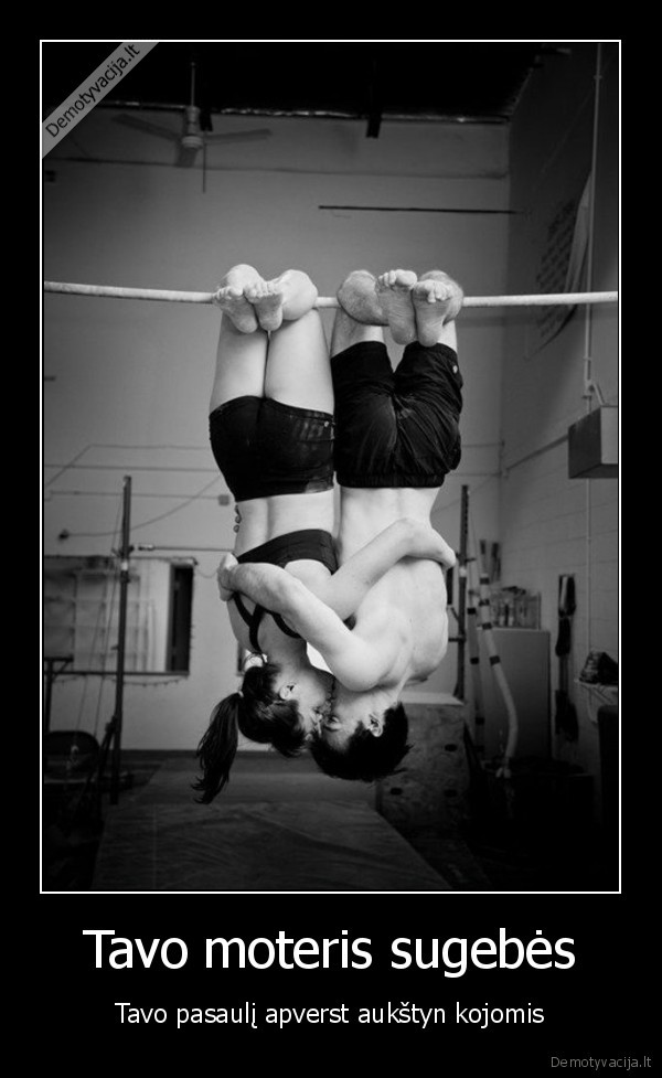 Tavo moteris sugebės