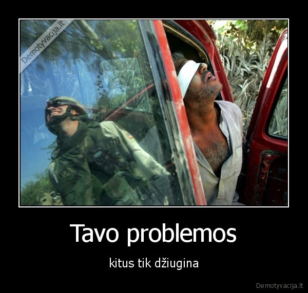 Tavo problemos