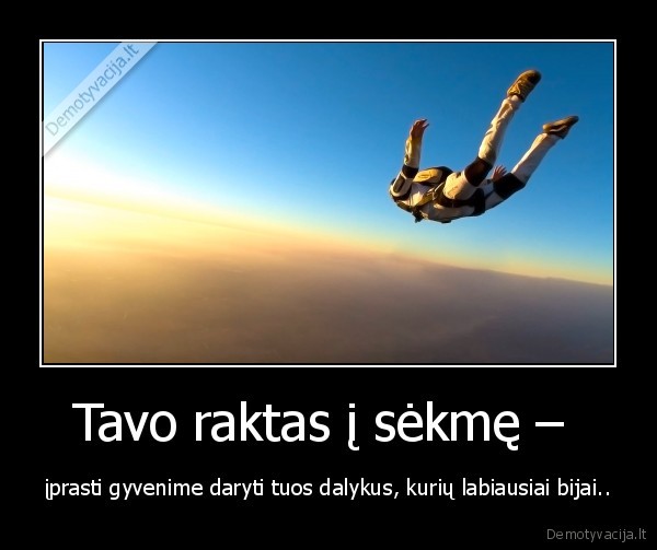 sekme,laime,gyvenimas,raktas