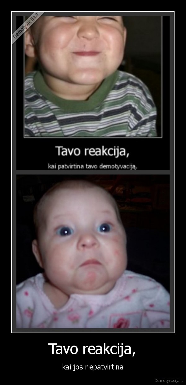 Tavo reakcija,