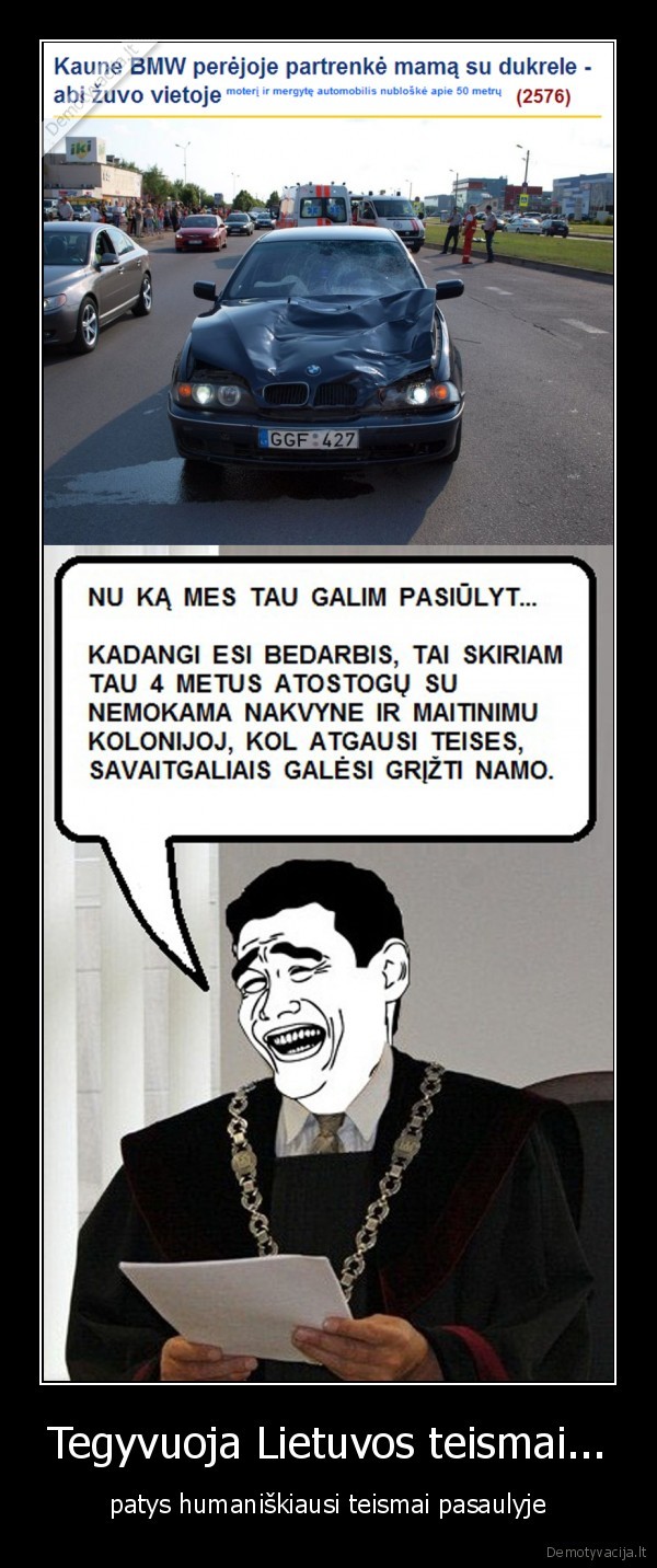 Tegyvuoja Lietuvos teismai...