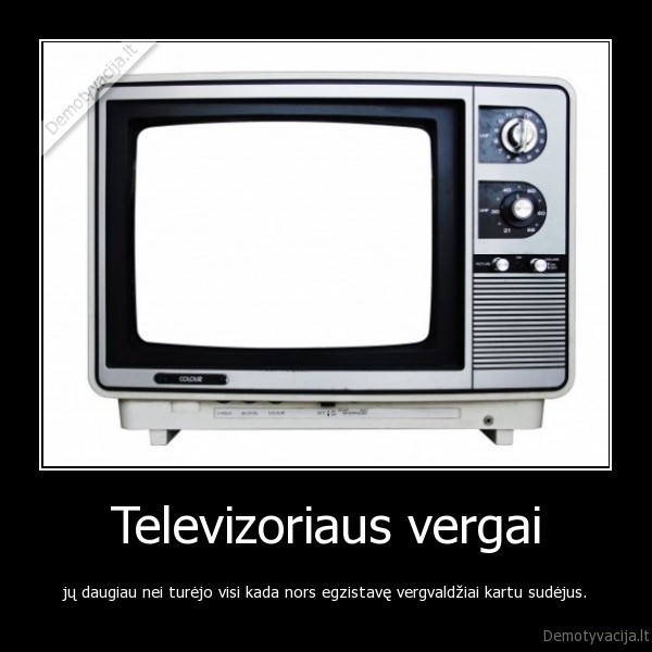 Televizoriaus vergai