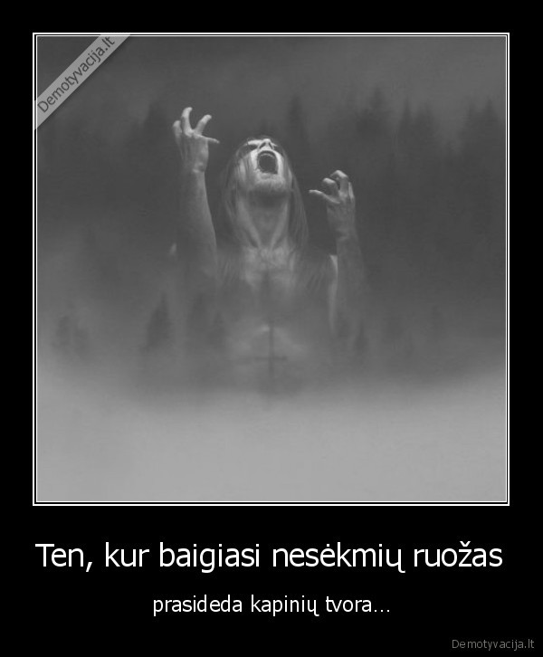 Ten, kur baigiasi nesėkmių ruožas