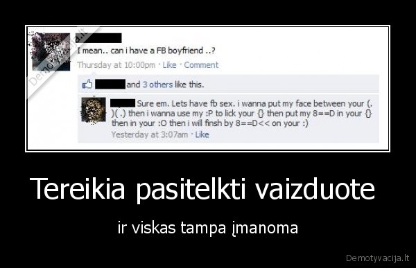 Tereikia pasitelkti vaizduote 