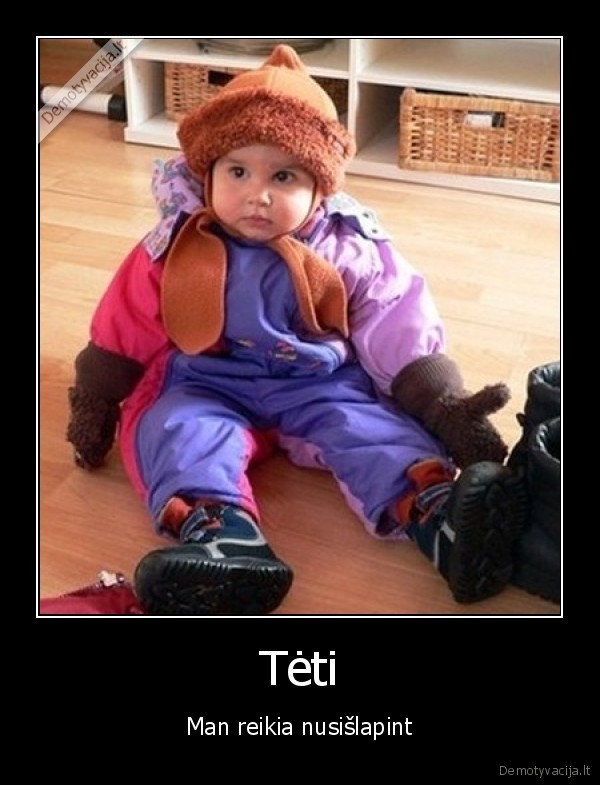 vaikas,noriu, myzt,tik, apvilkau, ir, myzt,prikolas, apie, vaika