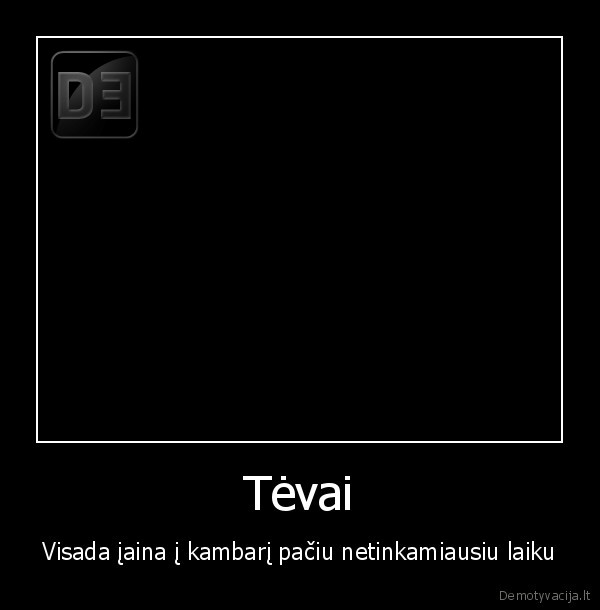 tevas, nori, paselti