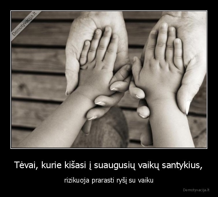 santykiai,vaikai,tevai