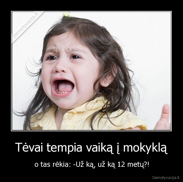 Tėvai tempia vaiką į mokyklą