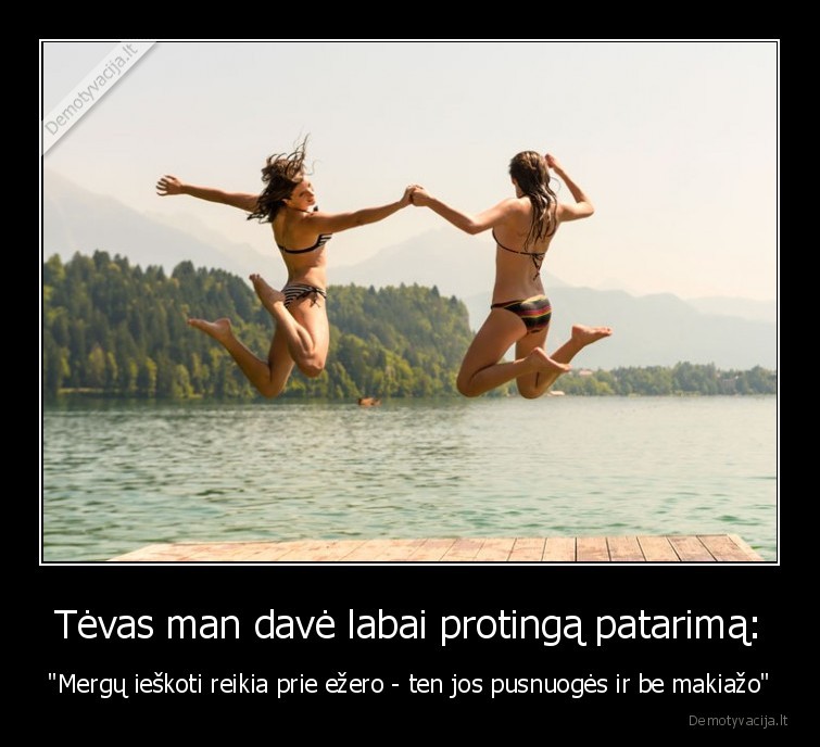 tevas,patarimas,merginos,pusnuoges,be, makiazo,ezeras