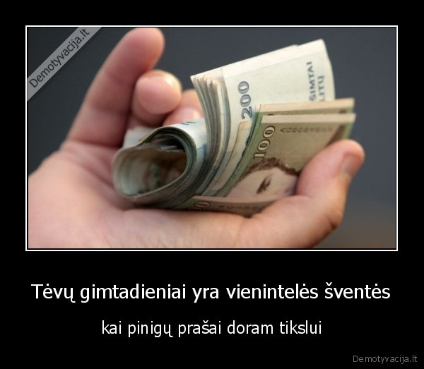 gimtadienis,tevai,pinigai