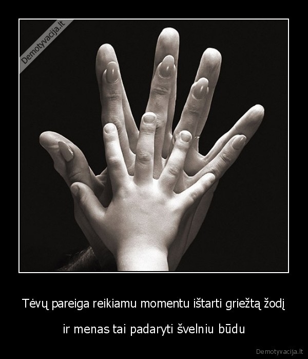 Tėvų pareiga reikiamu momentu ištarti griežtą žodį