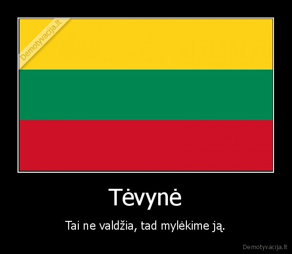 meile, tevyniai,valdzia,tevyne