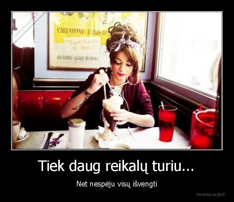 reikalai,darbas,daug,isvengti