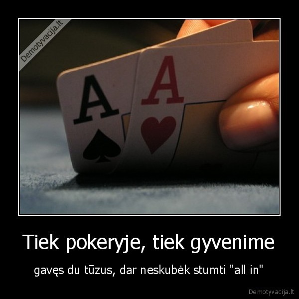 kortos,pokeris,gyvenimas