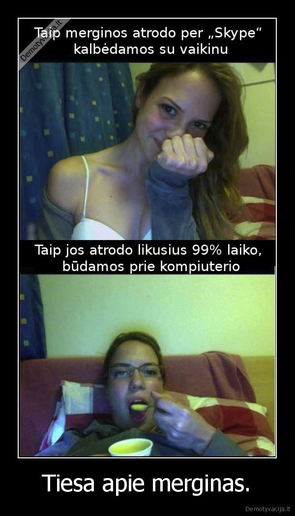 Tiesa apie merginas.