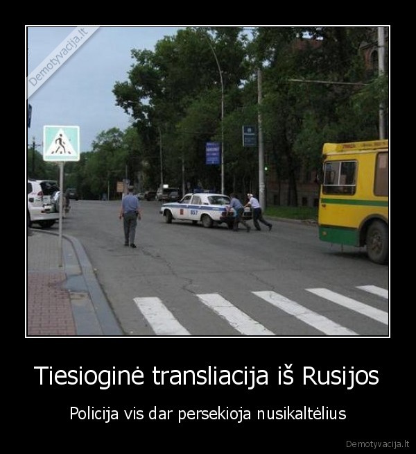 Tiesioginė transliacija iš Rusijos