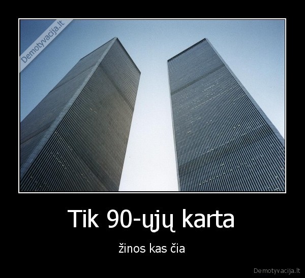 Tik 90-ųjų karta