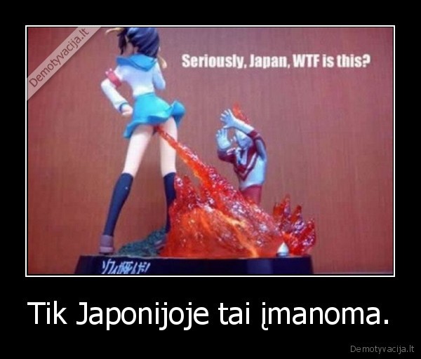 Tik Japonijoje tai įmanoma.