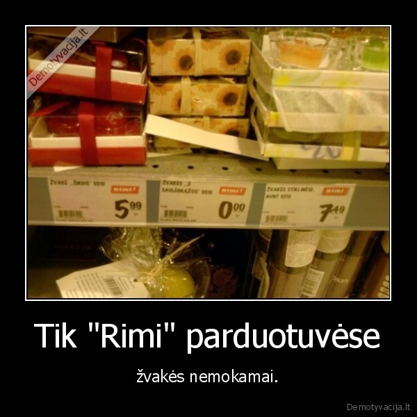 Tik "Rimi" parduotuvėse