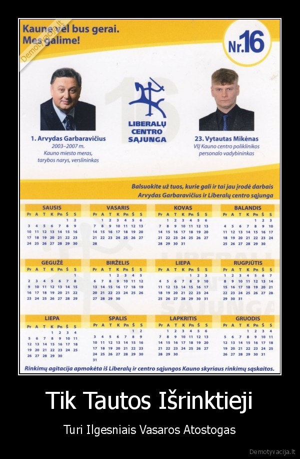 liberalu, centro, sajunga,tauta,atostogos,isrinktieji