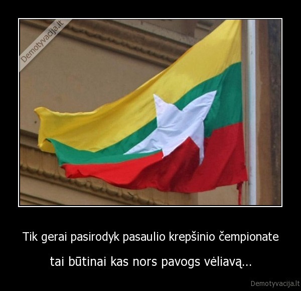 Tik gerai pasirodyk pasaulio krepšinio čempionate