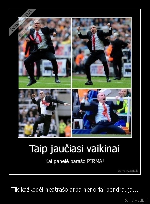 Tik kažkodėl neatrašo arba nenoriai bendrauja...