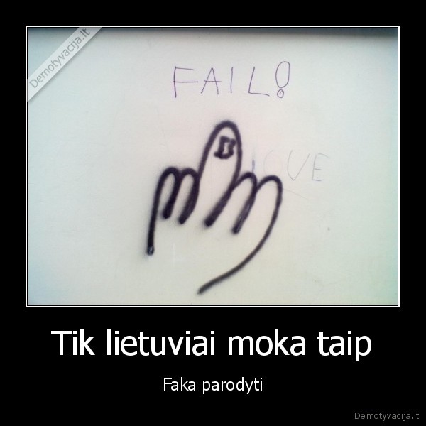 Tik lietuviai moka taip