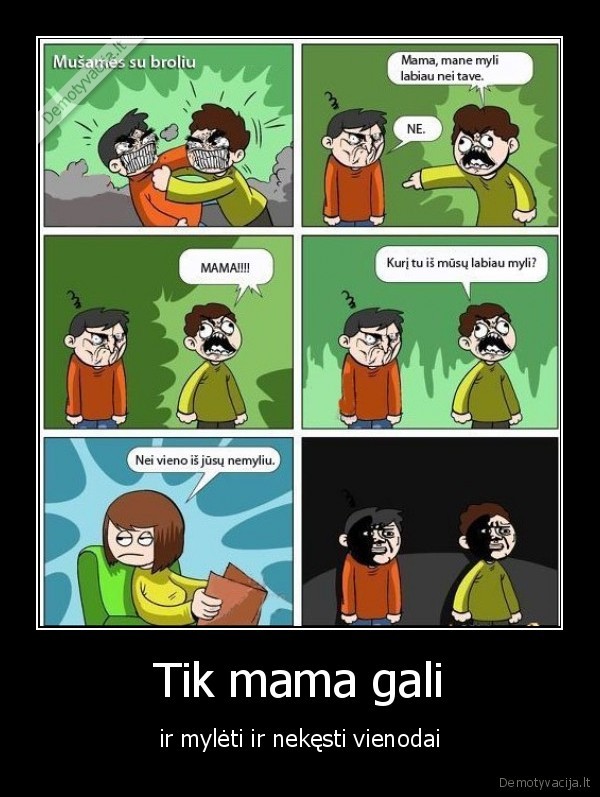 Tik mama gali