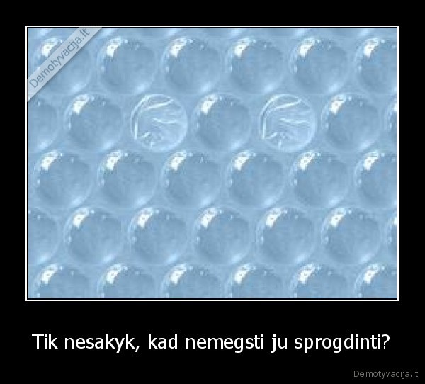 burbuliukai,burbuleliai,xd