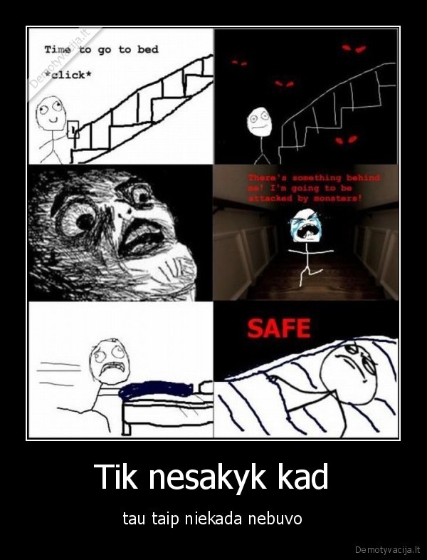 tu, miznius, pripazink, tai