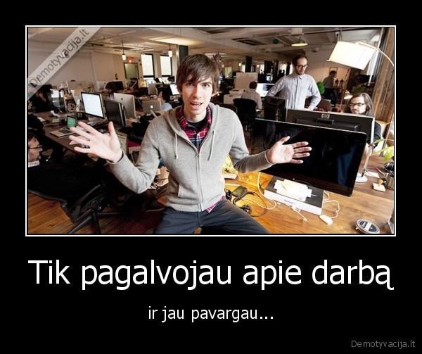 darbas,nuvargis,mintys