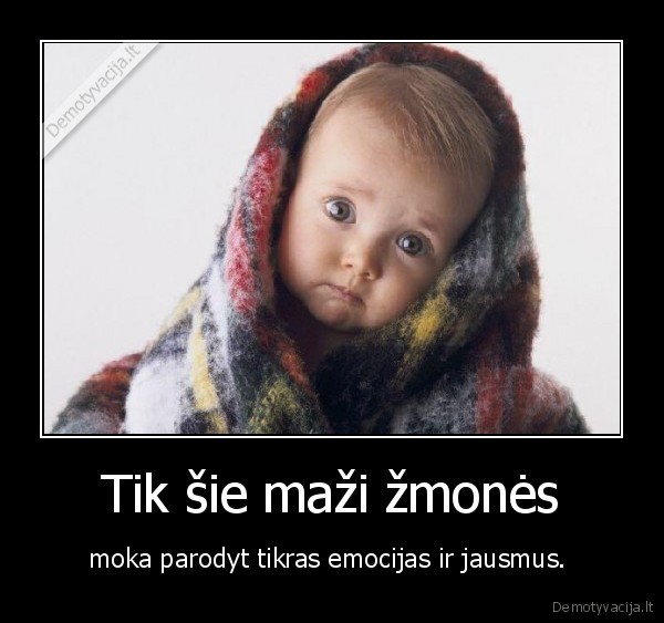 Tik šie maži žmonės