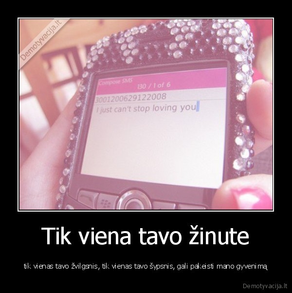 Tik viena tavo žinute