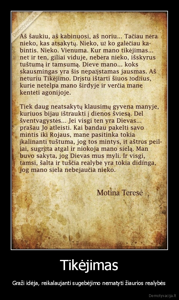 motina,terese,pries,mirti,pripazino,abejones