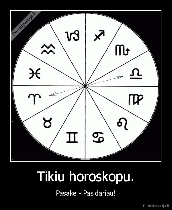 Tikiu horoskopu.