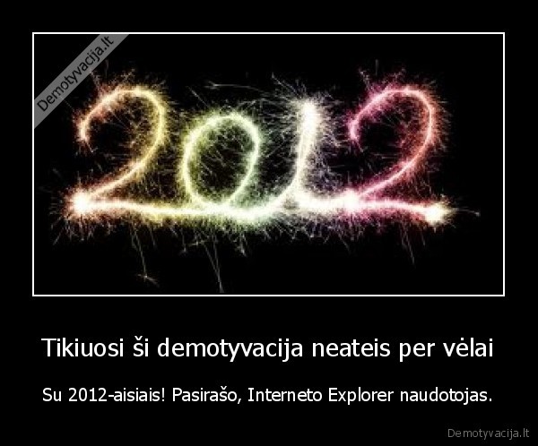 naujieji, metai,2012,internet, explorer