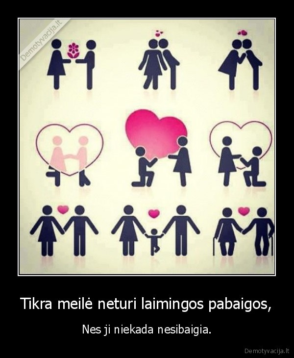 Tikra meilė neturi laimingos pabaigos,