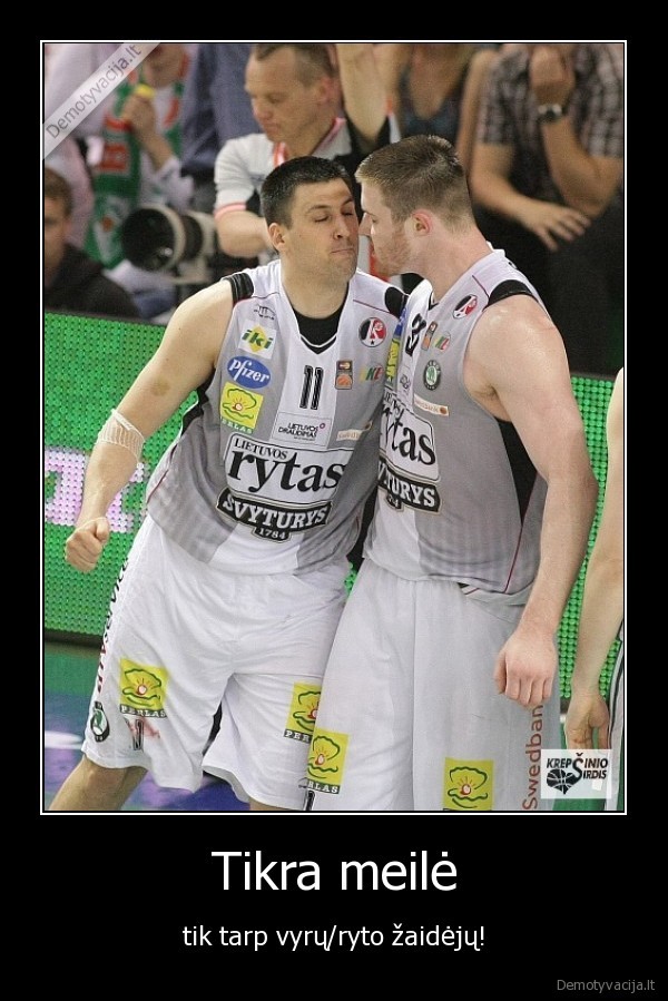 meile,vyrai,lietuvos, rytas,vilnius,krepsinis,homoseksualai