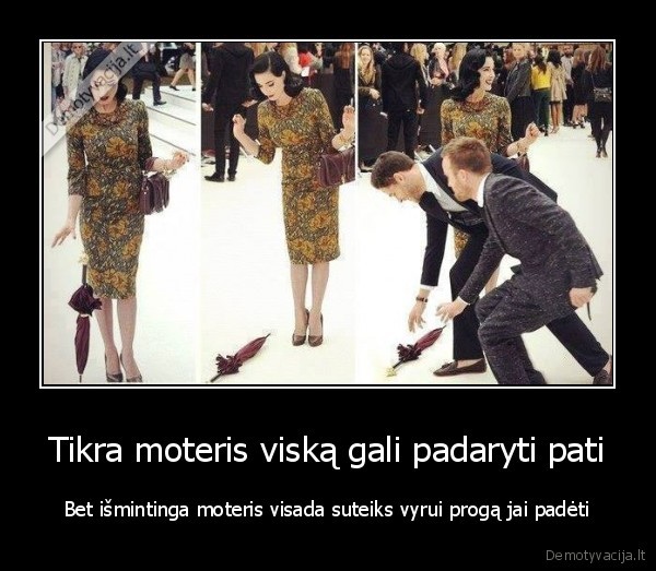 moteriskumas,dzentelmenai