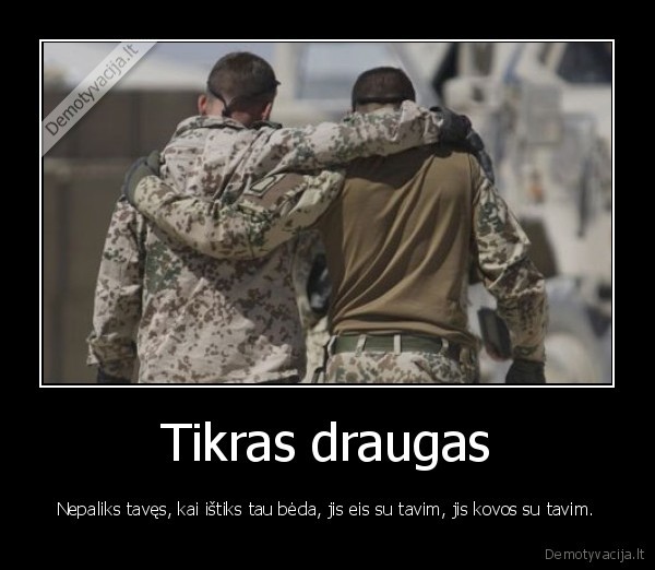 draugas,beda,istikimybe