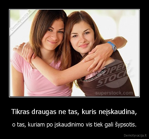 draugyste,skaudinti