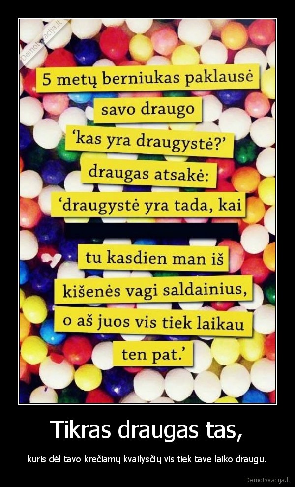 Tikras draugas tas,