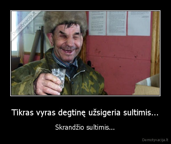 degtine,vyras,skrandis,alkoholis