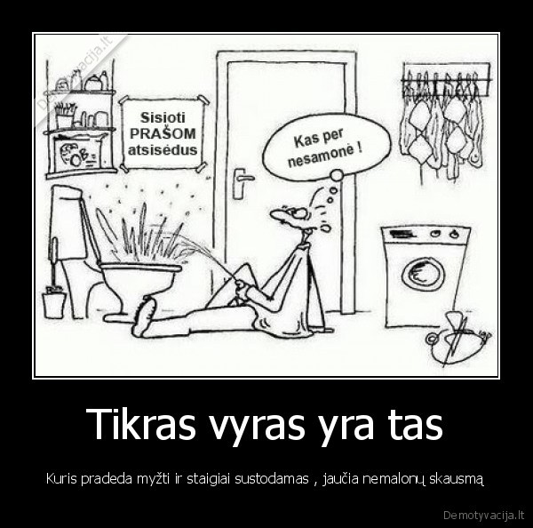 tikri,vyrai,jaucia,skausma,myzdami