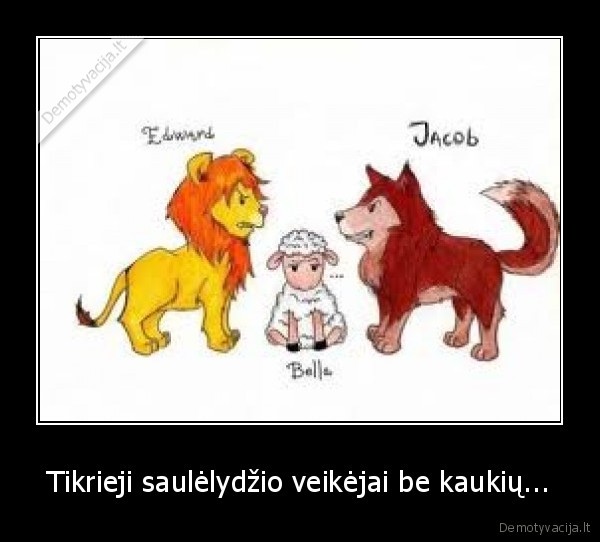 Tikrieji saulėlydžio veikėjai be kaukių...