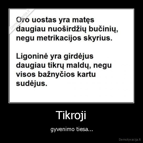 tiesa,gyvenimas,bucinis,malda