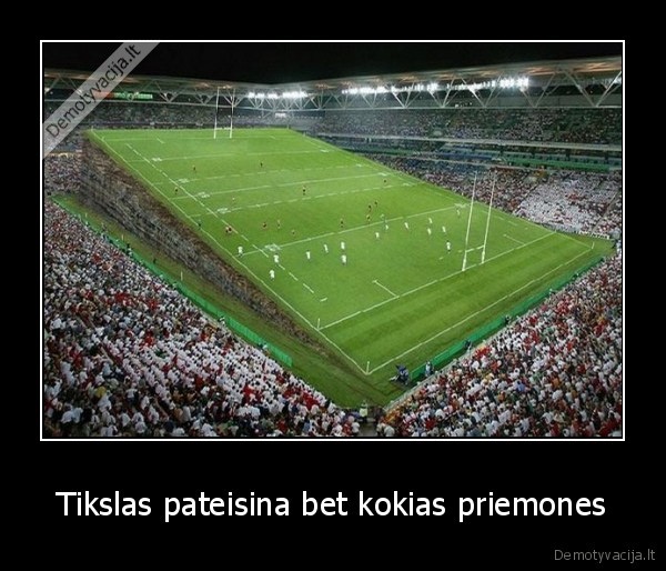 Tikslas pateisina bet kokias priemones